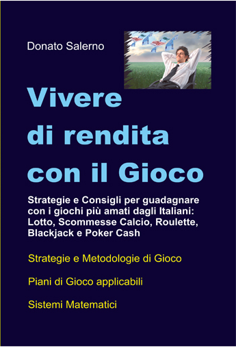 Ebook Vivere di Rendita con il Gioco